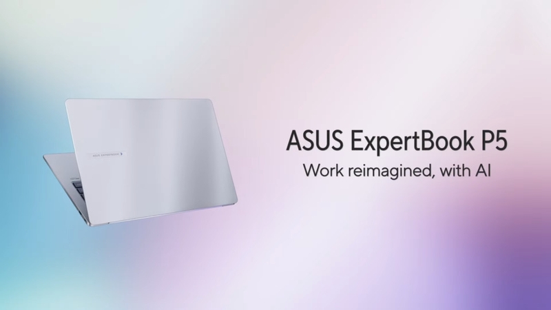 ExpertBook P5 cho phép bạn xử đẹp mọi tác vụ đa nhiệm