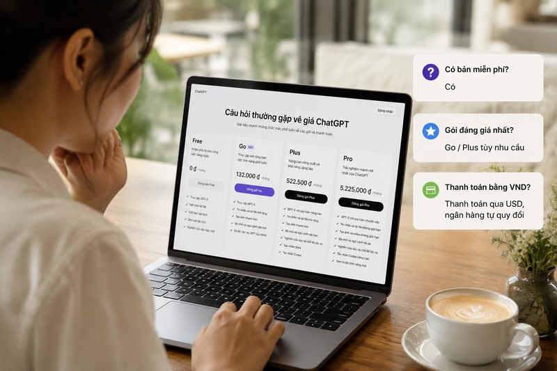 Câu hỏi thường gặp về giá ChatGPT