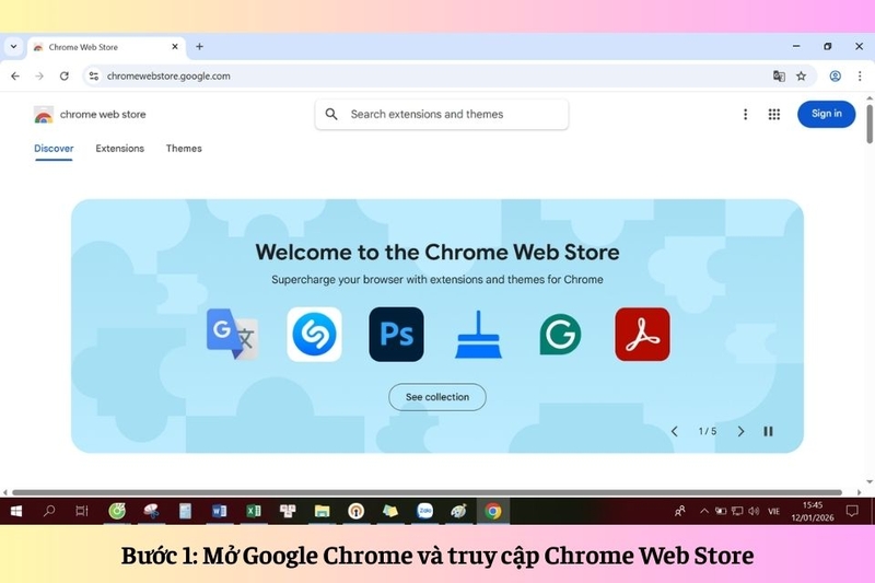 Bước 1 Mở Google Chrome và truy cập Chrome Web Store