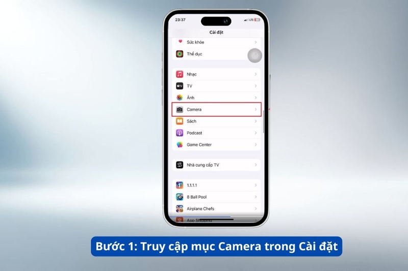 Bước 1_ Truy cập mục Camera trong Cài đặt