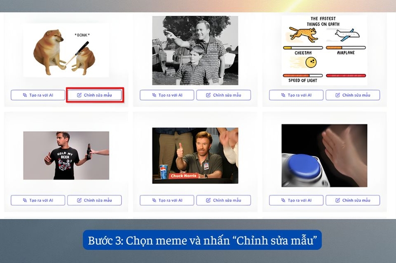 Bước 3: Chọn meme và nhấn “Chỉnh sửa mẫu”