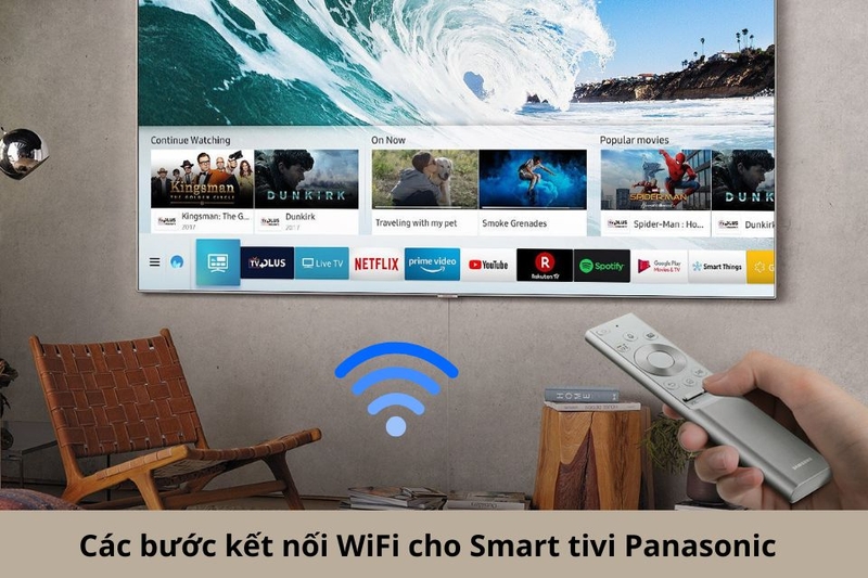 C&aacute;c bước kết nối WiFi cho Smart tivi Panasonic