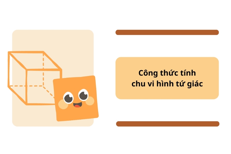 Công thức tính chu vi hình tứ giác phổ biến