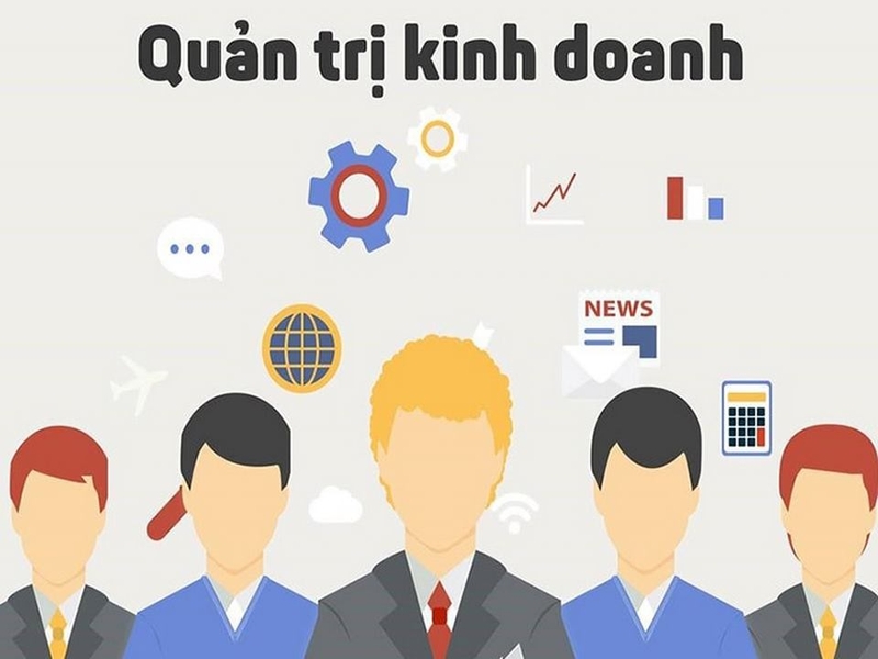 Ngành Quản Trị Kinh Doanh