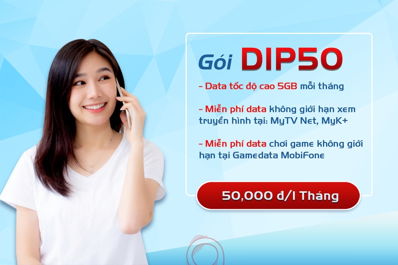Ưu đãi nổi bật của gói cước DIP50 MobiFone
