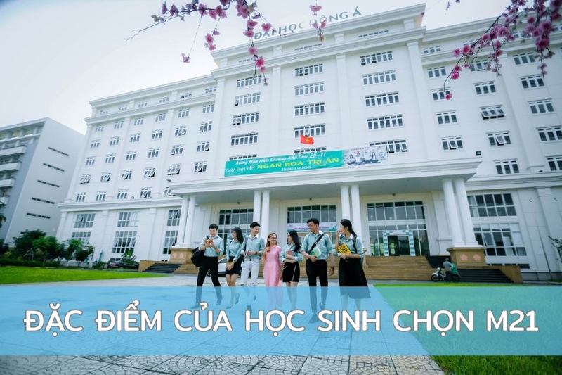 Đặc điểm của học sinh chọn M21