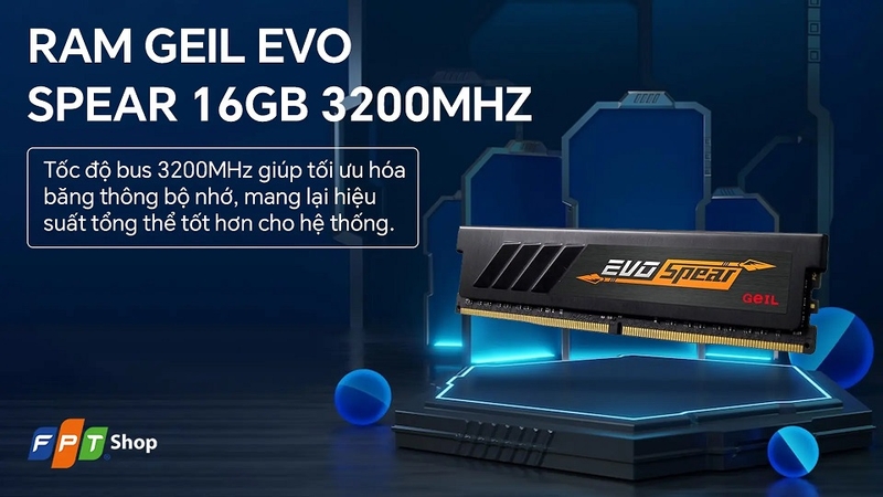RAM 16 GB giúp đa nhiệm thoải mái hơn