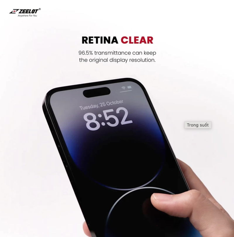 miếng dán màn hình Zeelot công nghệ SOLIDsleek™ độc quyền
