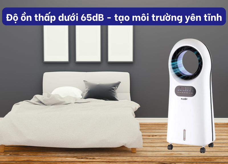 Quạt điều hòa Magic Eco vận hành êm ái với độ ồn thấp
