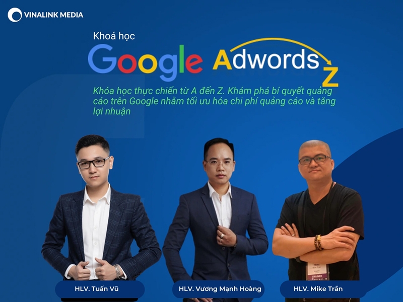 Vinalink Academy – Khóa học Google Ads Pro