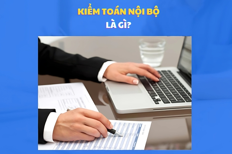 Định nghĩa cơ bản về kiểm toán nội bộ