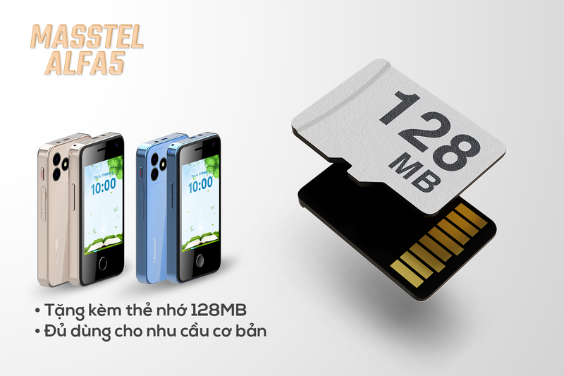 Với bộ nhớ trong 128MB, Masstel Alfa 5 cung cấp đủ không gian lưu trữ cho các ứng dụng cần thiết