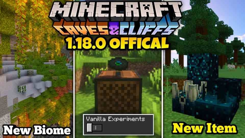Hướng dẫn chơi game Minecraft phiên bản 1.18.0