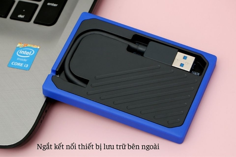 Ngắt kết nối thiết bị lưu trữ bên ngoài