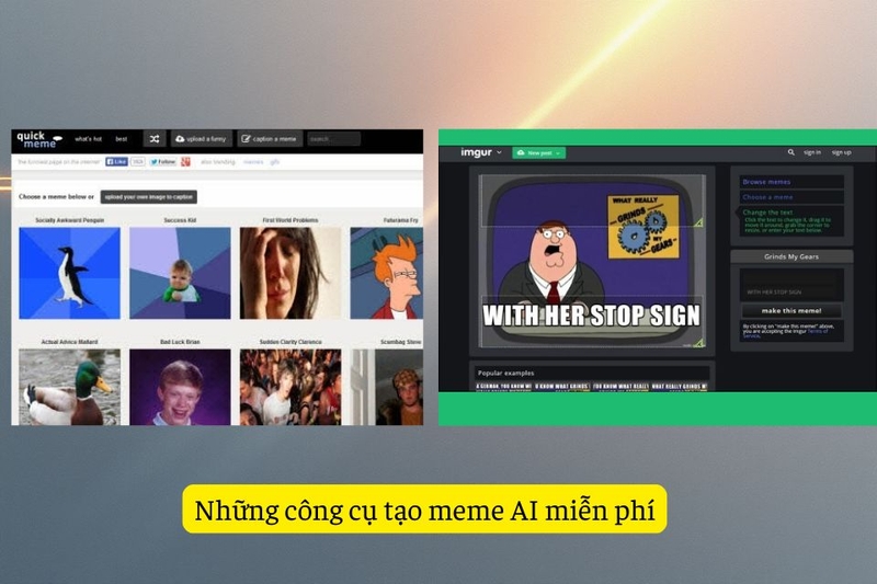 Những công cụ tạo meme AI miễn phí