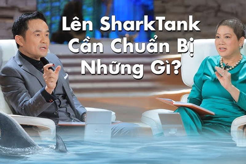 Làm thế nào để tham gia Shark Tank Việt Nam và chuẩn bị với sự hỗ trợ từ shark