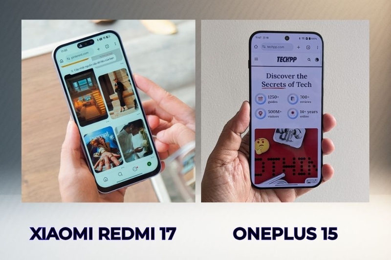 So sánh phần mềm và tính năng trên Redmi 17 và OnePlus 15