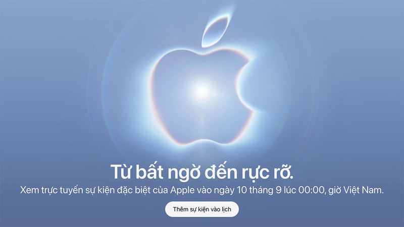 Apple sử dụng thông điệp “Từ bất ngờ đến rực rỡ” cho sự kiện đặc biệt diễn ra ngày 9/9/2026.