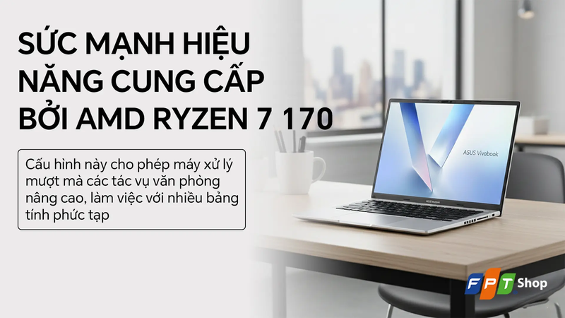 ASUS Vivobook tiêu chuẩn, cân bằng cho nhu cầu phổ thông