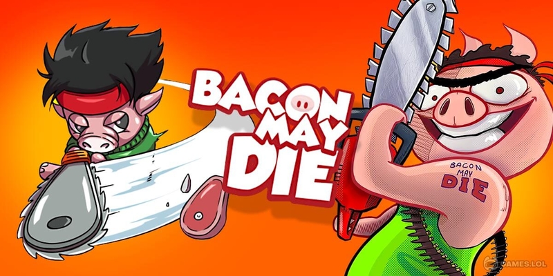 bacon may die (ảnh 1)