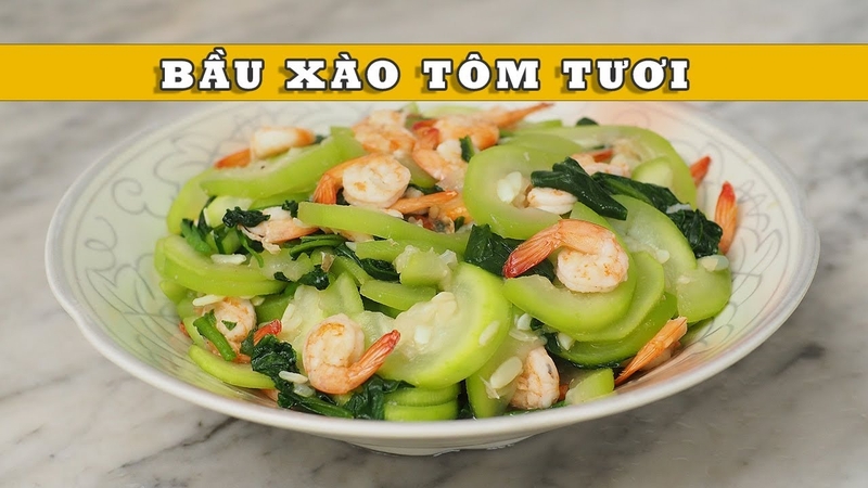 Bầu xào tôm 5