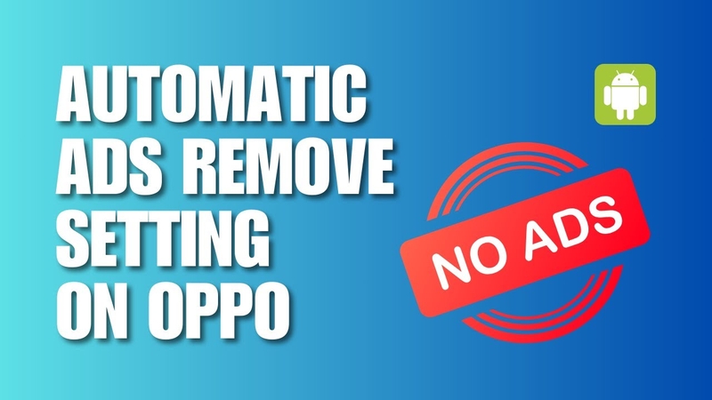 cách chặn quảng cáo trên điện thoại Oppo hình 2