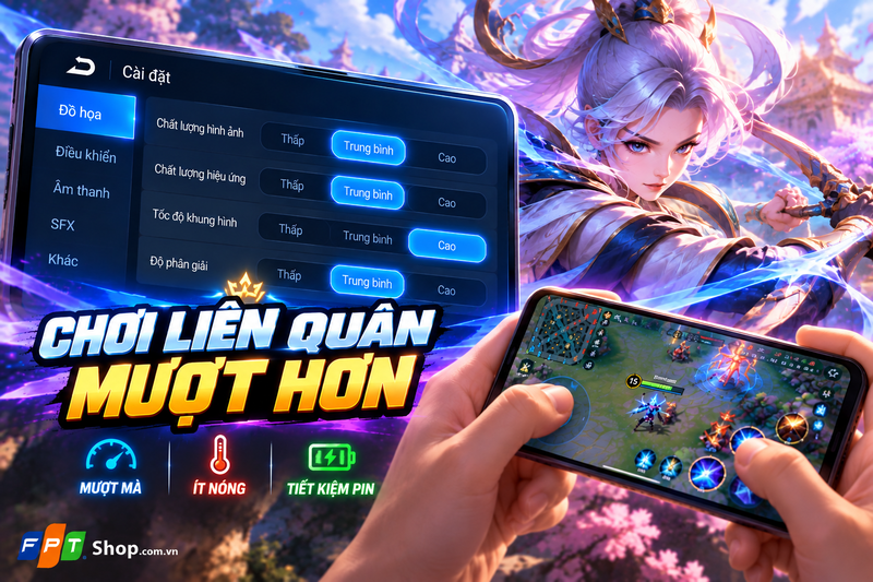 cách chỉnh setting Liên Quân mượt 6