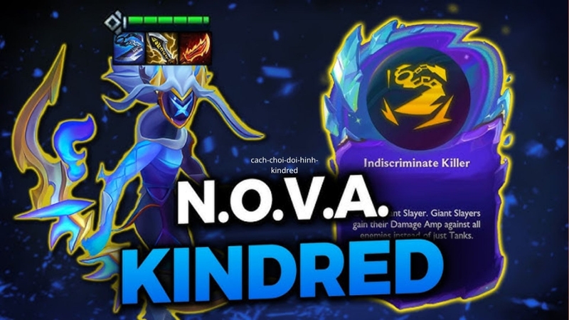 Tổng quan về đội hình Kindred N.O.V.A DTCL mùa 17