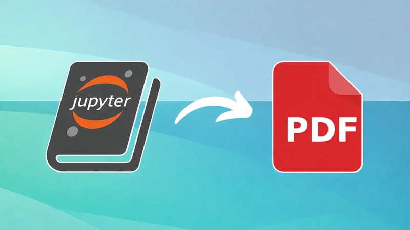 Chuyển IPYNB sang PDF không hề phức tạp