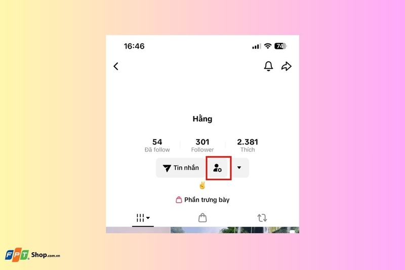 Cách đặt biệt danh cho bạn bè trên TikTok (ảnh 5)