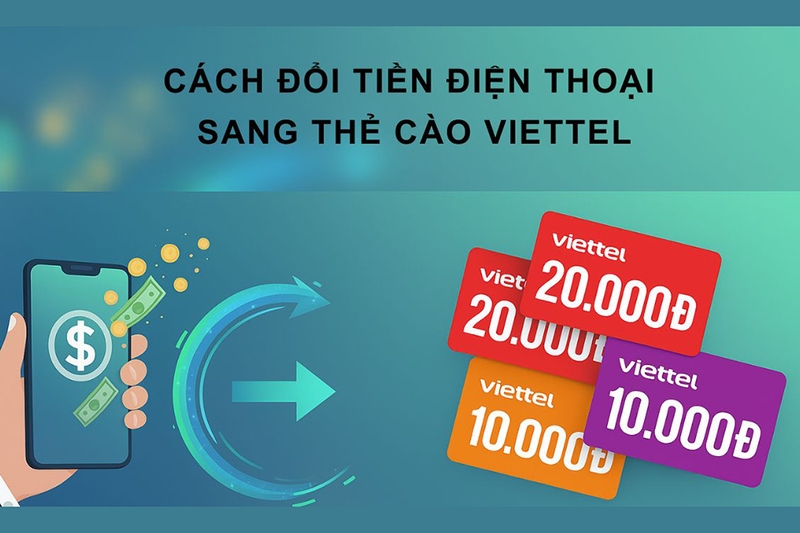 cach-doi-tien-dien-thoai-sang-the-cao-viettel-1.jpg