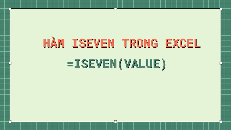 cách dùng hàm ISEVEN và ISODD trong Excel 1