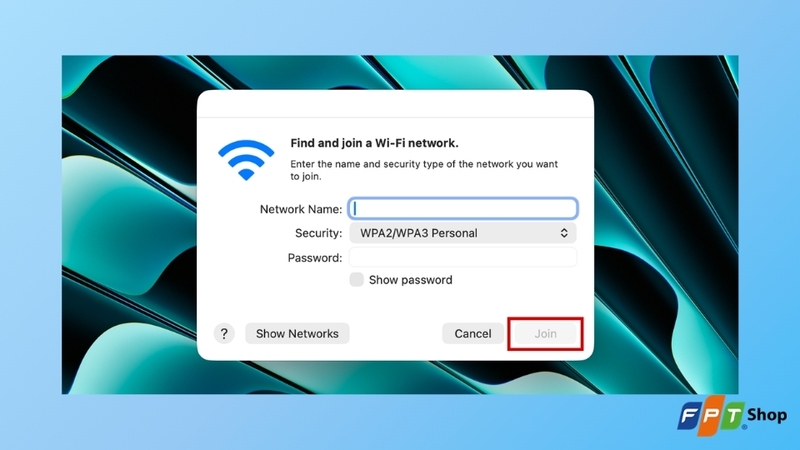 Nhập tên mạng, chuẩn bảo mật và mật khẩu Wi-Fi