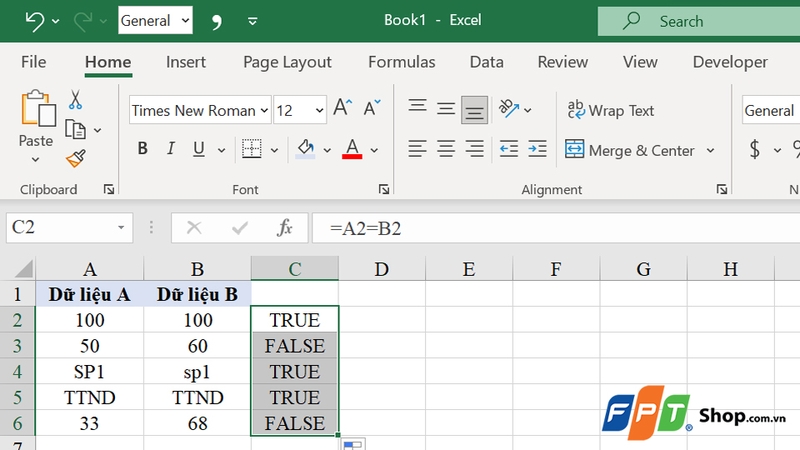 Kết quả hiển thị TRUE nếu hai giá trị bằng nhau