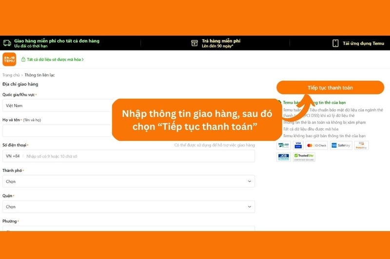 Nhập thông tin địa chỉ giao hàng và nhấn Tiếp tục thanh toán
