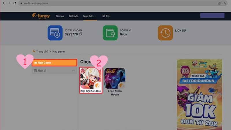 Chọn mục Nạp game sau đó nhấn vào game Biệt Đội Đùn Đùn