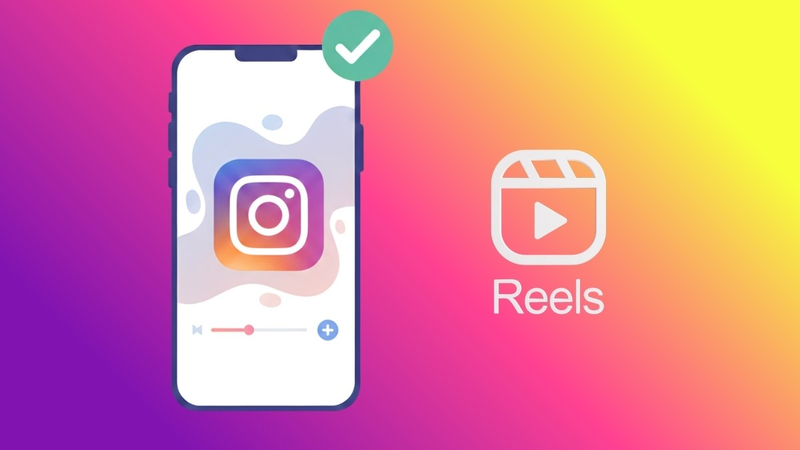 Cách quay Reels Instagram đẹp 1