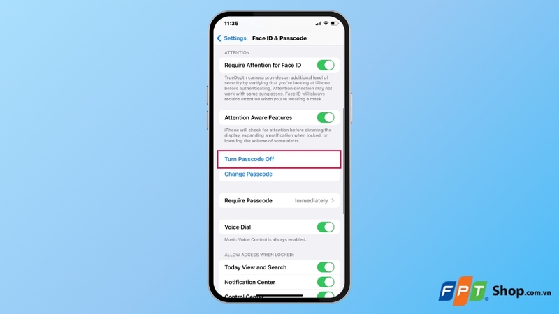 chọn Tắt mật mã (Turn Passcode Off)