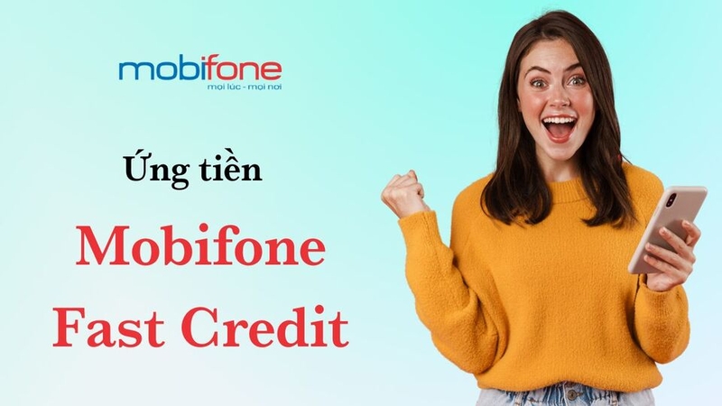 Fast Credit là dịch vụ ứng tiền tự động đơn giản