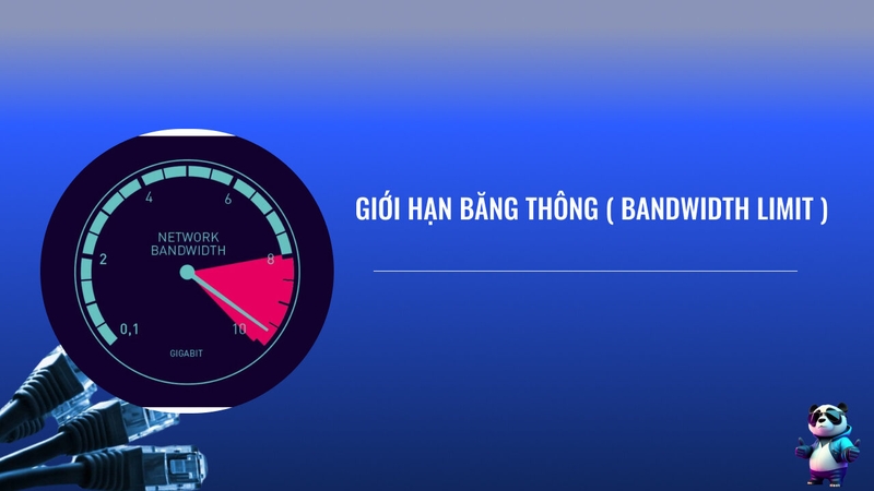 Giới hạn băng thông là gì?