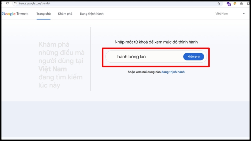 Nhập từ khóa thứ nhất vào ô Khám phá