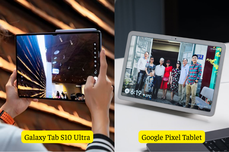 camera Galaxy Tab S10 Ultra và Google Pixel Tablet