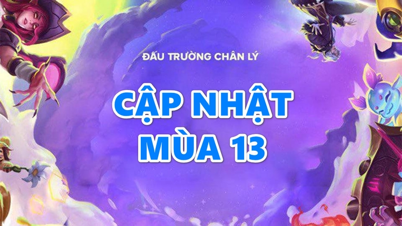 Cập nhật DTCL mùa 13 - 01