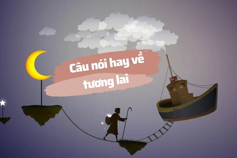 câu nói hay về tương lai ảnh 5