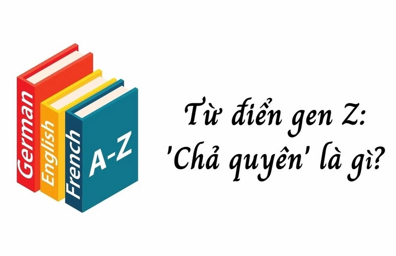 chả quyên là gì ảnh 1