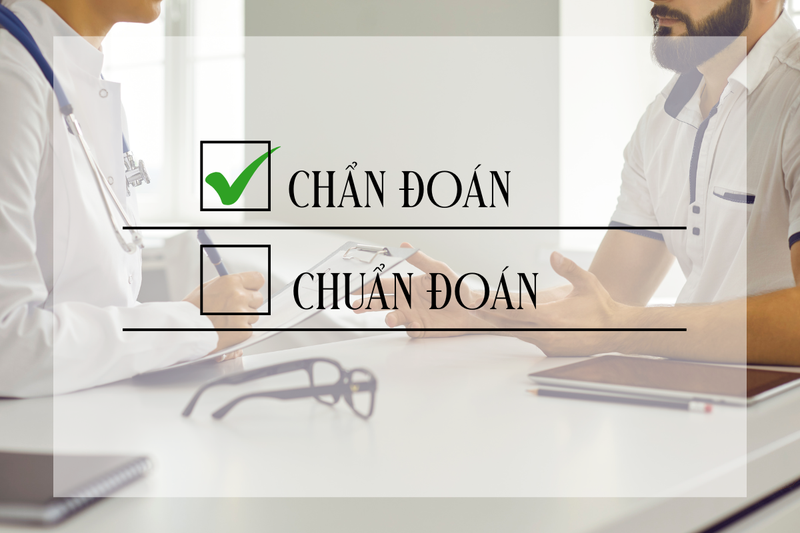 Chẩn đoán hay chuẩn đoán?
