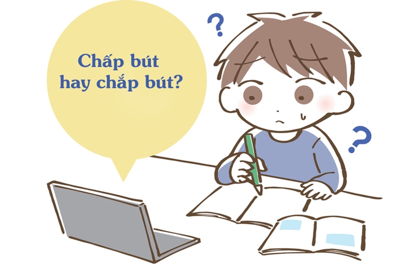 Chắp bút hay chấp bút 1
