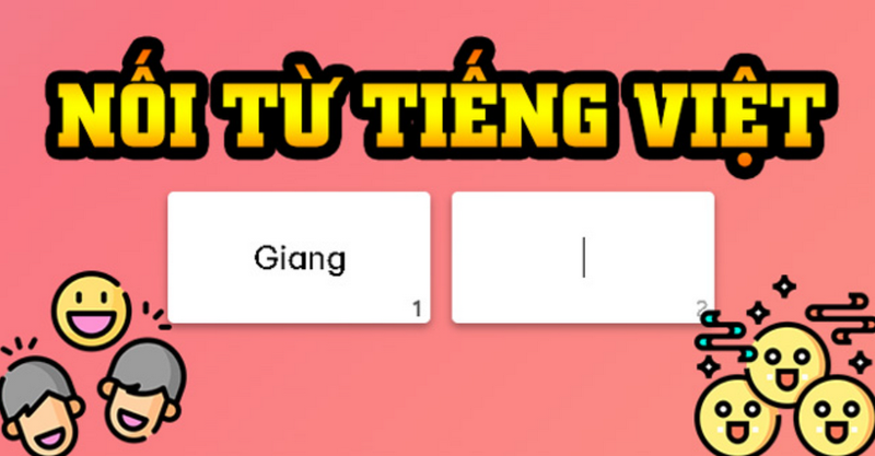 Game nối từ online là thể loại trò chơi trí tuệ