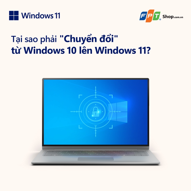 chuyen-doi-tu-windows-10-len-windows-11-nhung-dieu-ban-can-biet-2.jpg