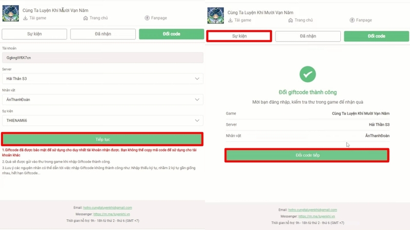 Nhập thông tin => Tiếp tục => Đổi code tiếp hoặc Sự kiện để tiếp tục đổi code